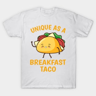 Unique As A Breakfast Taco Happy Smiling Kawaii Taco T-Shirt